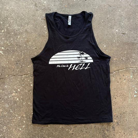 We Live in Hell Vacation Tank Top