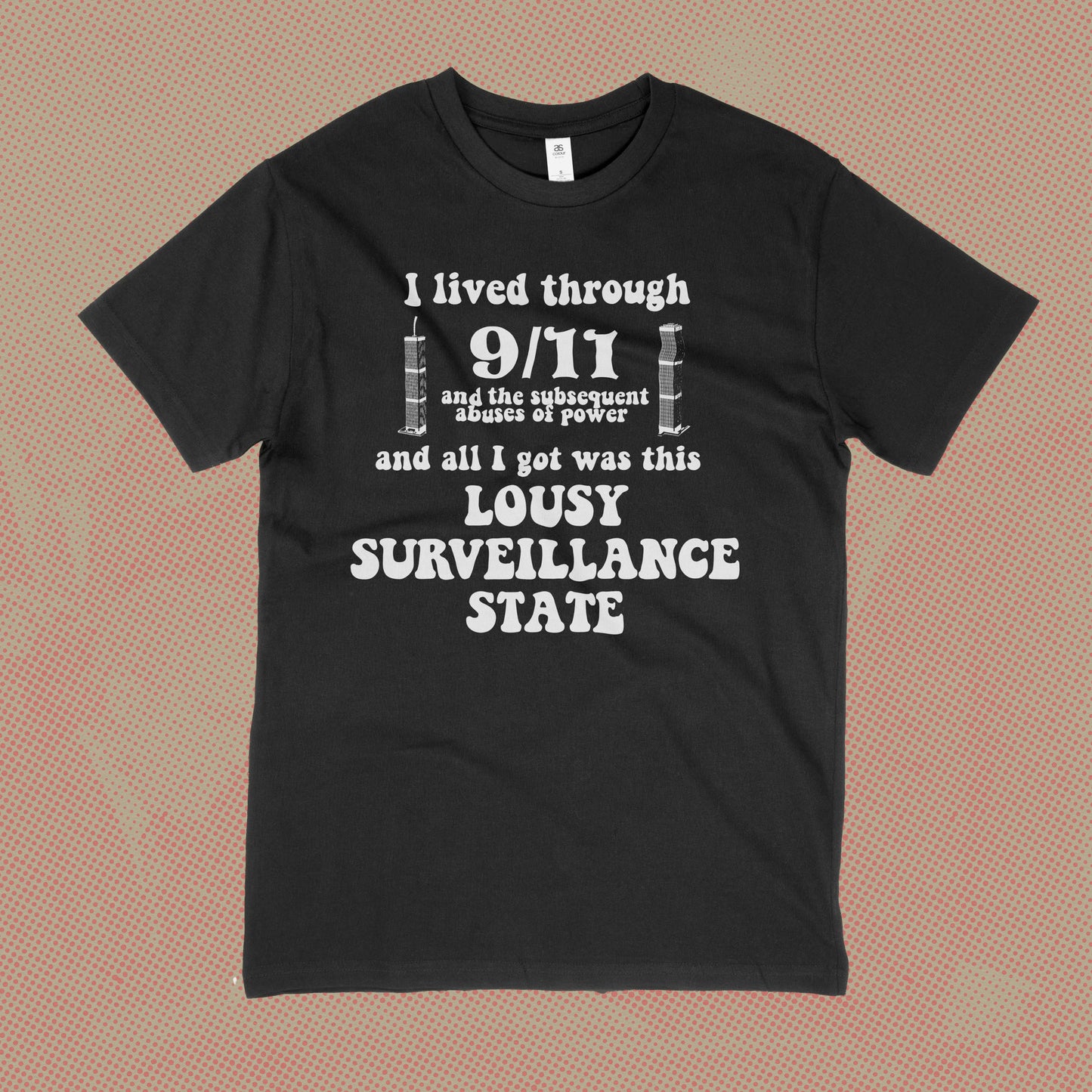 I Lived Through 9/11... T-shirt