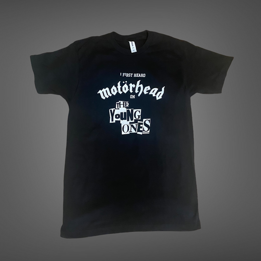 I First Heard Motörhead on The Young Ones T-shirt